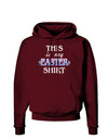 This Is My Easter Shirt Dark Hoodie Sweatshirt-Hoodie-TooLoud-Maroon-Small-Davson Sales