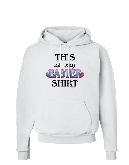 This Is My Easter Shirt Hoodie Sweatshirt-Hoodie-TooLoud-White-Small-Davson Sales
