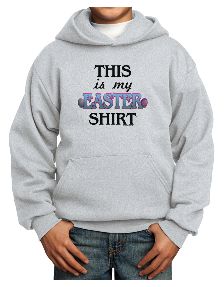 This Is My Easter Shirt Youth Hoodie Pullover Sweatshirt-Youth Hoodie-TooLoud-White-XS-Davson Sales