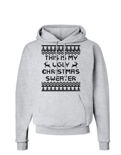 This Is My Ugly Christmas Sweater Hoodie Sweatshirt-Hoodie-TooLoud-AshGray-Small-Davson Sales