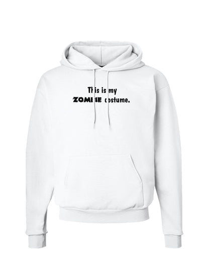 This Is My Zombie Costume - Halloween Hoodie Sweatshirt-Hoodie-TooLoud-White-Small-Davson Sales