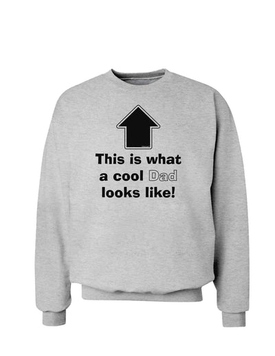 This is What a Cool Dad Looks Like Sweatshirt-Sweatshirts-TooLoud-AshGray-Small-Davson Sales