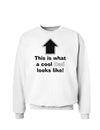 This is What a Cool Dad Looks Like Sweatshirt-Sweatshirts-TooLoud-White-Small-Davson Sales