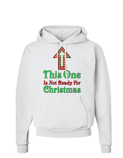 This One Is Not Ready For Christmas Hoodie Sweatshirt-Hoodie-TooLoud-White-Small-Davson Sales