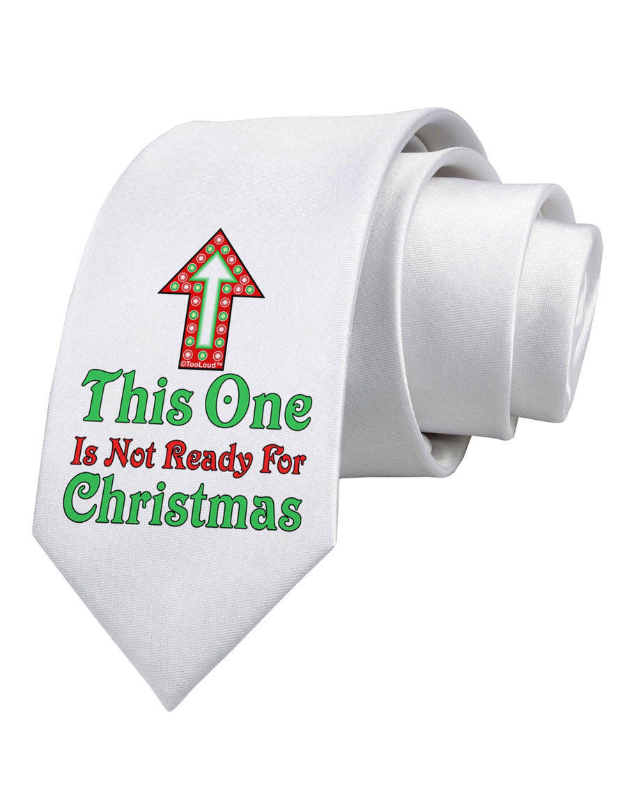 This One Is Not Ready For Christmas Printed White Necktie