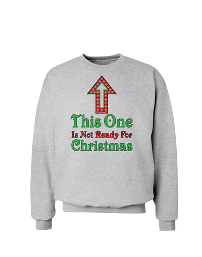 This One Is Not Ready For Christmas Sweatshirt-Sweatshirt-TooLoud-AshGray-Small-Davson Sales