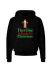 This One Is Ready For Christmas Dark Hoodie Sweatshirt-Hoodie-TooLoud-Black-Small-Davson Sales