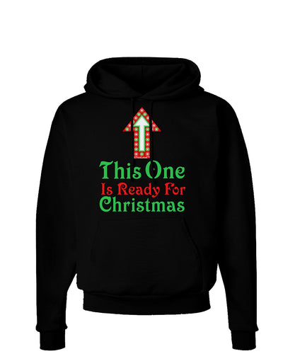 This One Is Ready For Christmas Dark Hoodie Sweatshirt-Hoodie-TooLoud-Black-Small-Davson Sales