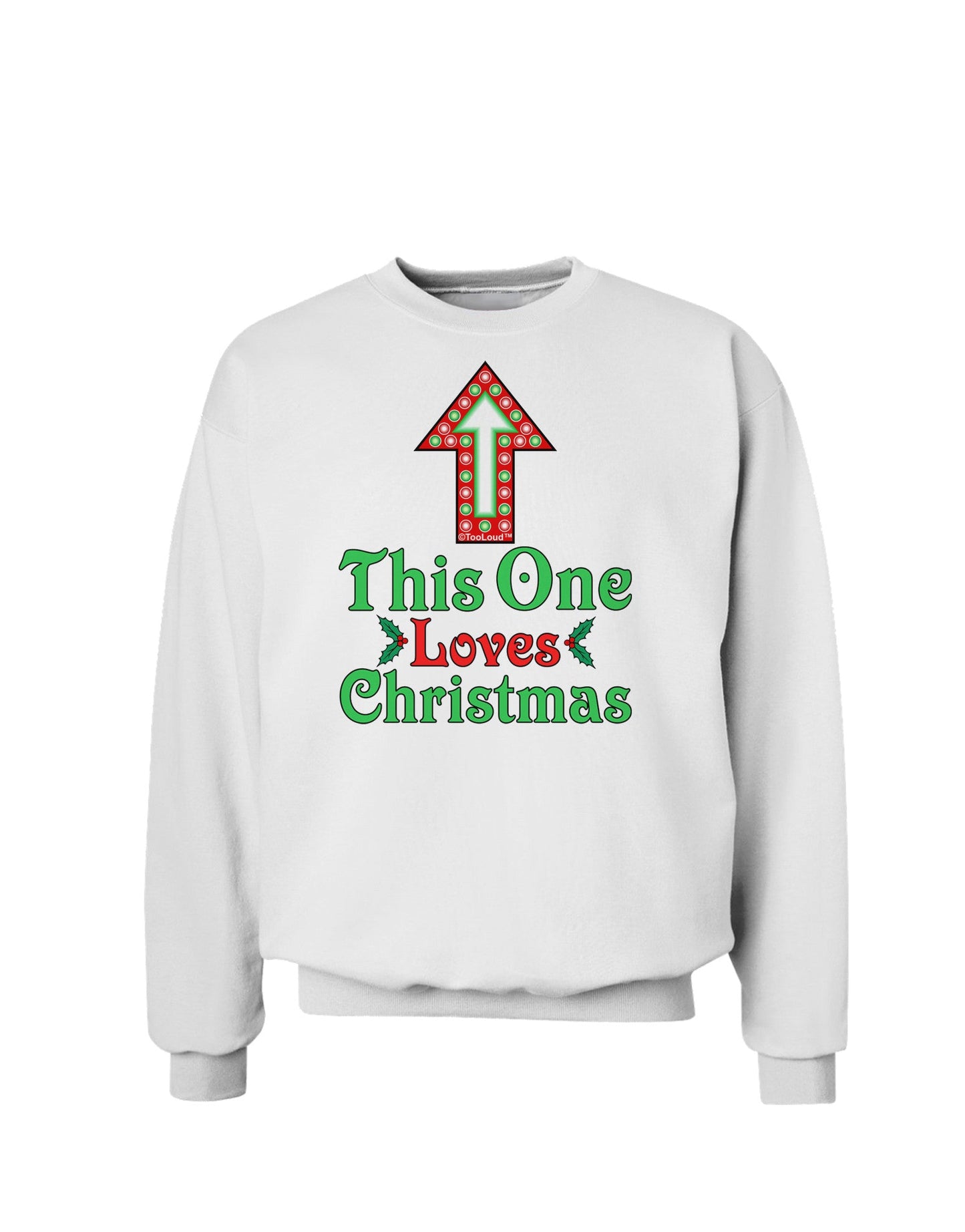 This One Loves Christmas Cute Sweatshirt-Sweatshirt-TooLoud-White-Small-Davson Sales