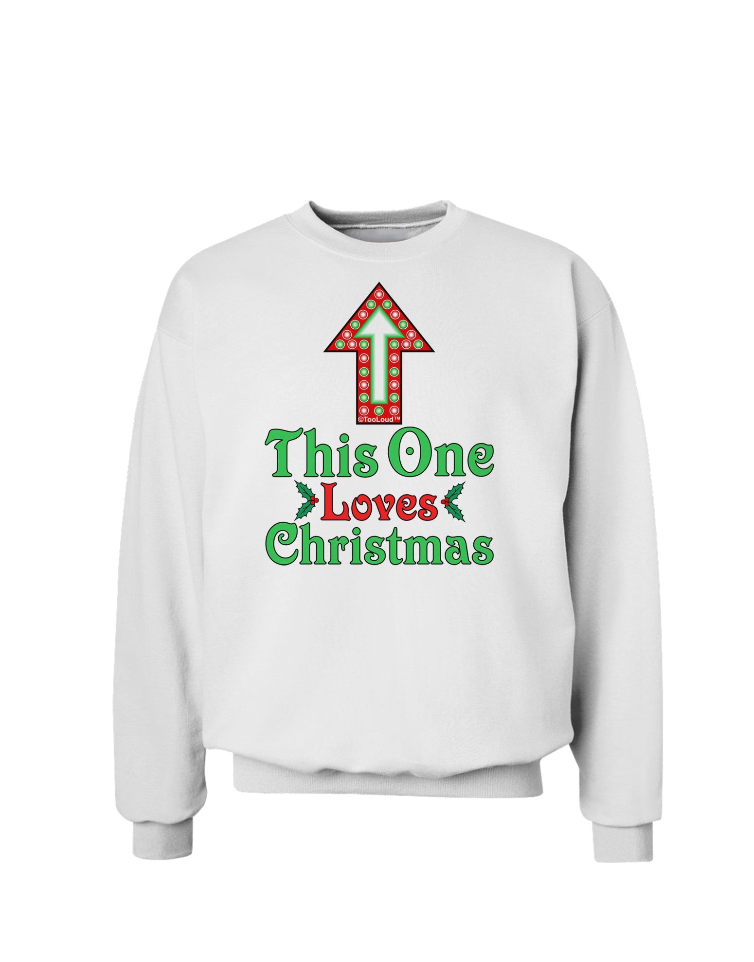 This One Loves Christmas Cute Sweatshirt-Sweatshirt-TooLoud-White-Small-Davson Sales