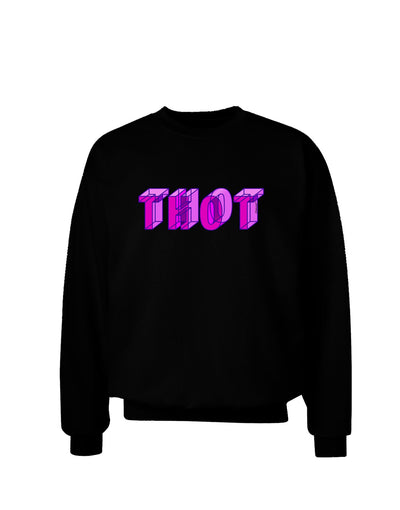 THOT Artistic Text Adult Dark Sweatshirt-Sweatshirts-TooLoud-Black-Small-Davson Sales