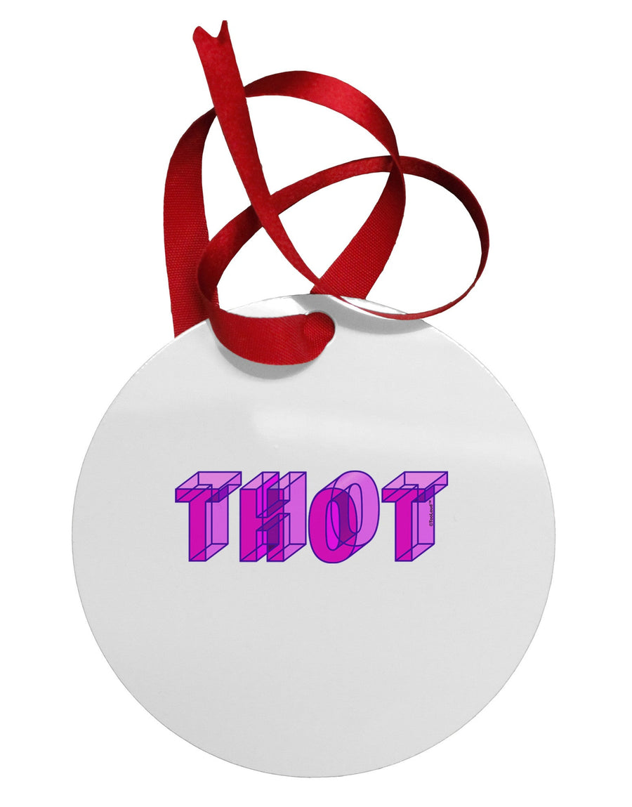 THOT Artistic Text Circular Metal Ornament-Ornament-TooLoud-White-Davson Sales