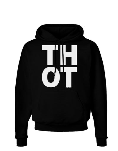 THOT Bold Text Dark Hoodie Sweatshirt-Hoodie-TooLoud-Black-Small-Davson Sales