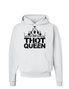 THOT Queen Hoodie Sweatshirt-Hoodie-TooLoud-White-Small-Davson Sales