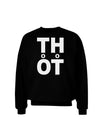 THOT Too Hot Adult Dark Sweatshirt-Sweatshirts-TooLoud-Black-Small-Davson Sales