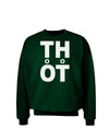 THOT Too Hot Adult Dark Sweatshirt-Sweatshirts-TooLoud-Deep-Forest-Green-Small-Davson Sales