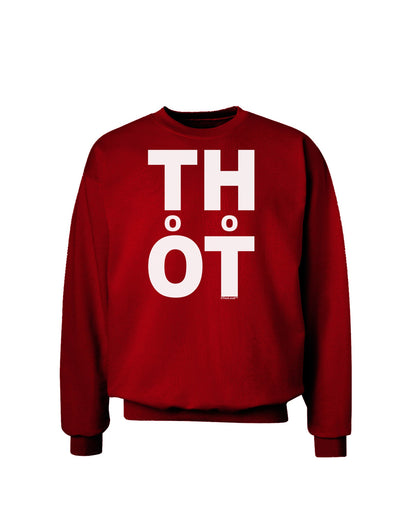 THOT Too Hot Adult Dark Sweatshirt-Sweatshirts-TooLoud-Deep-Red-Small-Davson Sales