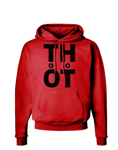 THOT Too Hot Hoodie Sweatshirt-Hoodie-TooLoud-Red-Small-Davson Sales