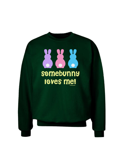 Three Easter Bunnies - Somebunny Loves Me Adult Dark Sweatshirt by TooLoud-Sweatshirts-TooLoud-Deep-Forest-Green-Small-Davson Sales