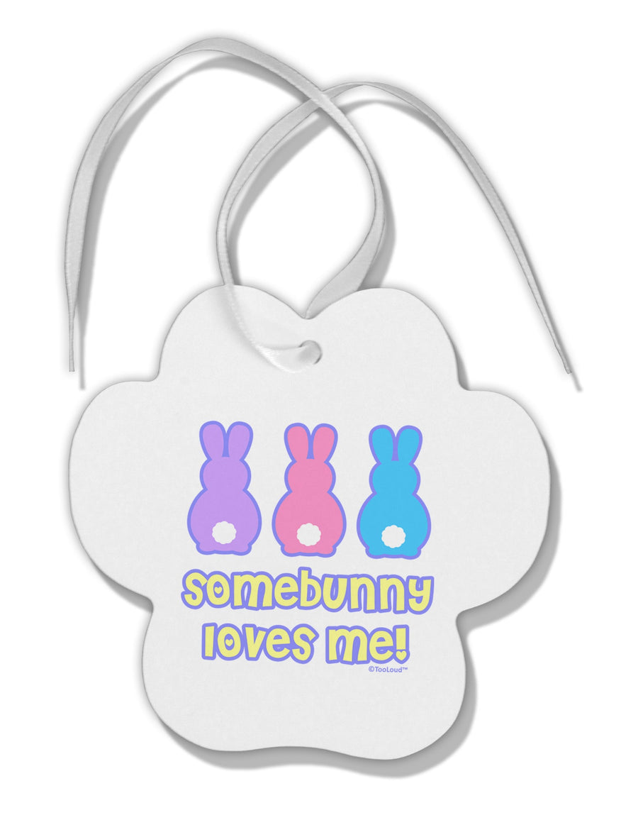 Three Easter Bunnies - Somebunny Loves Me Paw Print Shaped Ornament by TooLoud-Ornament-TooLoud-White-Davson Sales