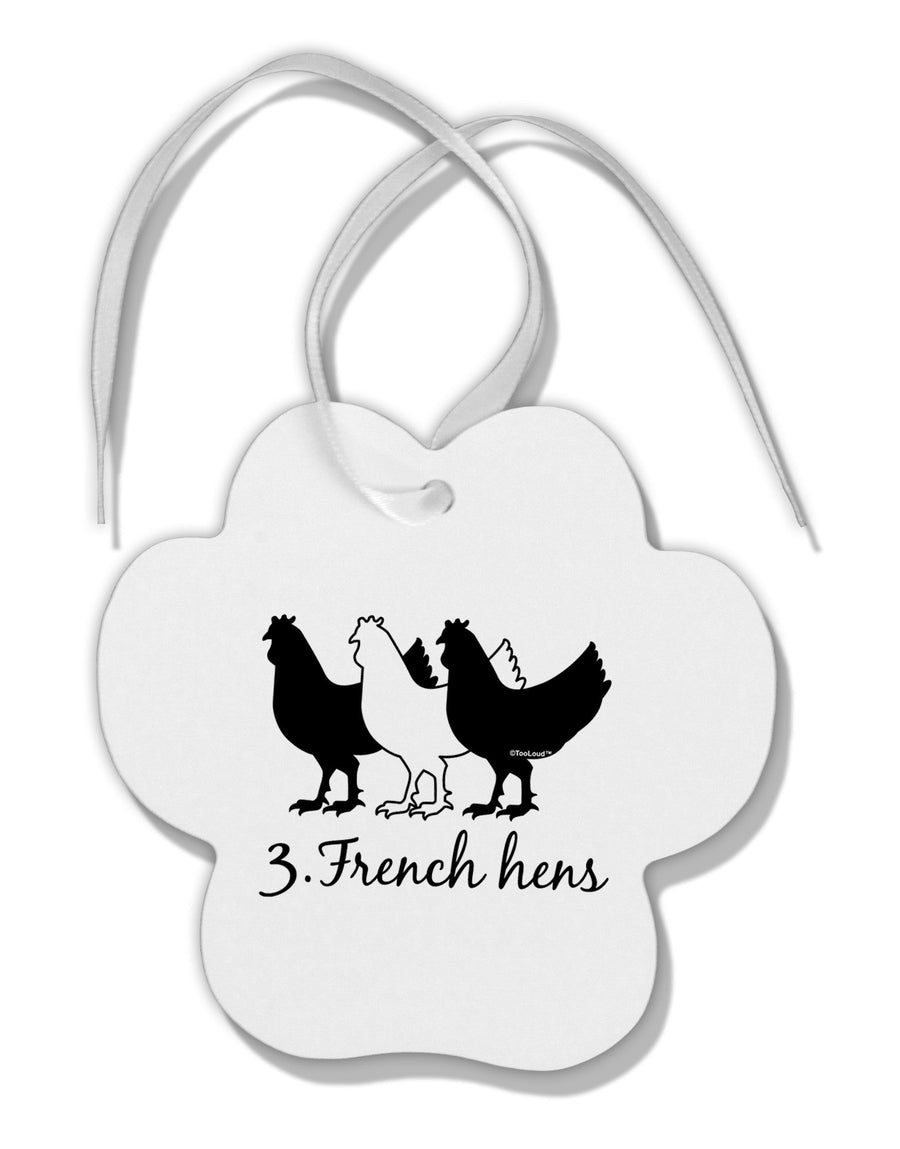 Three French Hens Text Paw Print Shaped Ornament-Ornament-TooLoud-White-Davson Sales