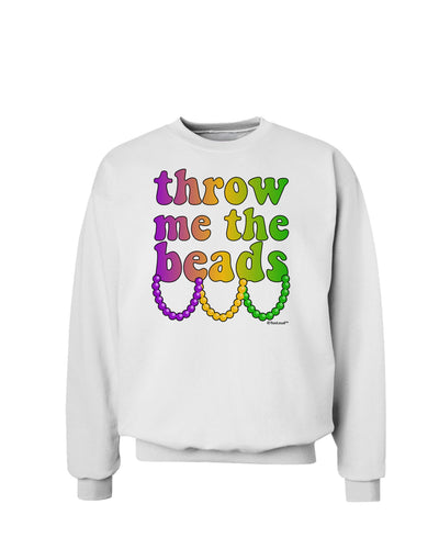 Throw Me The Beads - Mardi Gras Sweatshirt by TooLoud-Sweatshirts-TooLoud-White-Small-Davson Sales