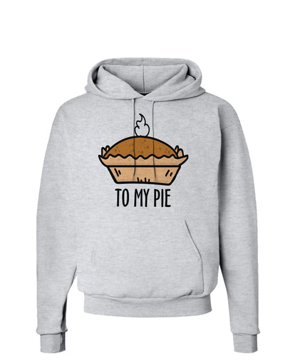 To My Pie Hoodie Sweatshirt-Hoodie-TooLoud-AshGray-Small-Davson Sales