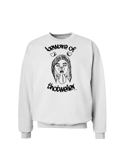 TooLoud Beware of Thotweiler Sweatshirt-Sweatshirts-TooLoud-White-Small-Davson Sales