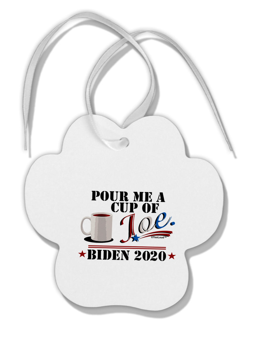 TooLoud Cup of Joe -Biden Paw Print Shaped Ornament-Ornament-TooLoud-Davson Sales