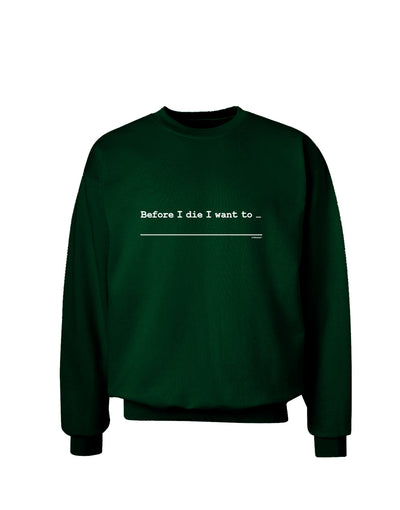 TooLoud Custom Before I Die Dark Adult Dark Sweatshirt-Sweatshirts-TooLoud-Deep-Forest-Green-Small-Davson Sales