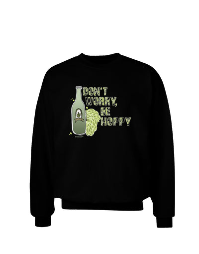 TooLoud Don't Worry Be Hoppy Dark Adult Dark Sweatshirt-Sweatshirts-TooLoud-Black-Small-Davson Sales