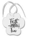 TooLoud Faith Conquers Fear Paw Print Shaped Ornament-Ornament-TooLoud-Davson Sales