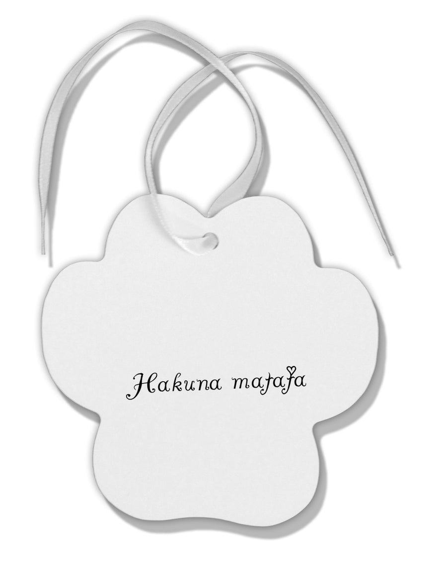 TooLoud Hakuna Matata Paw Print Shaped Ornament-Ornament-TooLoud-Davson Sales