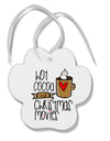 TooLoud Hot Cocoa and Christmas Movies Paw Print Shaped Ornament