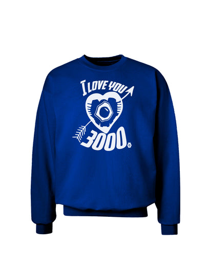 TooLoud I Love You 3000 Adult Dark Sweatshirt-Sweatshirts-TooLoud-Deep-Royal-Blue-Small-Davson Sales