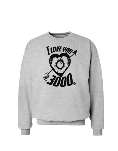 TooLoud I Love You 3000 Sweatshirt-Sweatshirts-TooLoud-AshGray-Small-Davson Sales