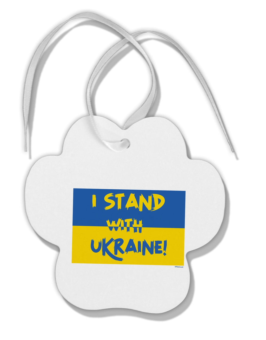 TooLoud I stand with Ukraine Flag Paw Print Shaped Ornament