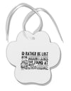 TooLoud I'd Rather be Lost in the Mountains than be found at Home Paw Print Shaped Ornament-Ornament-TooLoud-Davson Sales