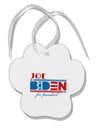 TooLoud Joe Biden for President Paw Print Shaped Ornament-Ornament-TooLoud-Davson Sales