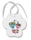 TooLoud Lovin you Pho Eva Paw Print Shaped Ornament-Ornament-TooLoud-Davson Sales