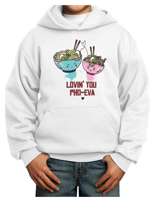TooLoud Lovin you Pho Eva Youth Hoodie Pullover Sweatshirt-Youth Hoodie-TooLoud-White-XS-Davson Sales
