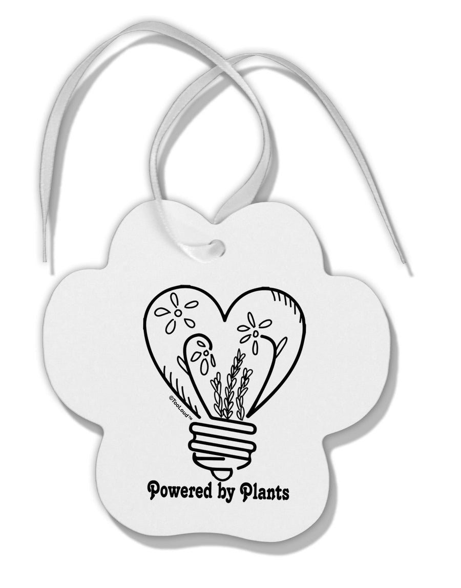 TooLoud Powered by Plants Paw Print Shaped Ornament-Ornament-TooLoud-Davson Sales