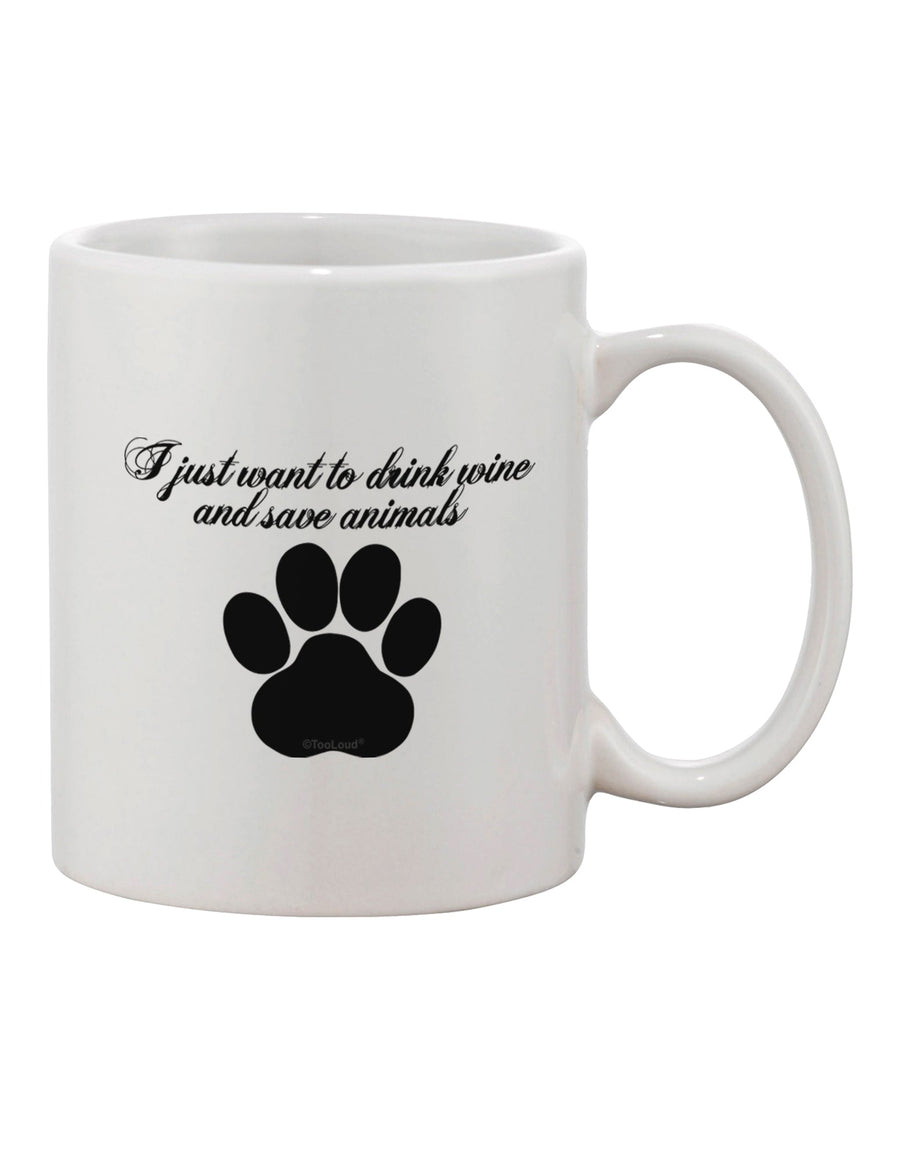 TooLoud Presents: Exquisite 11 oz Coffee Mug - A Perfect Blend of Wine and Animal Advocacy-11 OZ Coffee Mug-TooLoud-White-Davson Sales