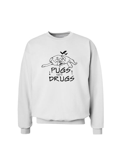 TooLoud Pugs Not Drugs Sweatshirt-Sweatshirts-TooLoud-White-Small-Davson Sales