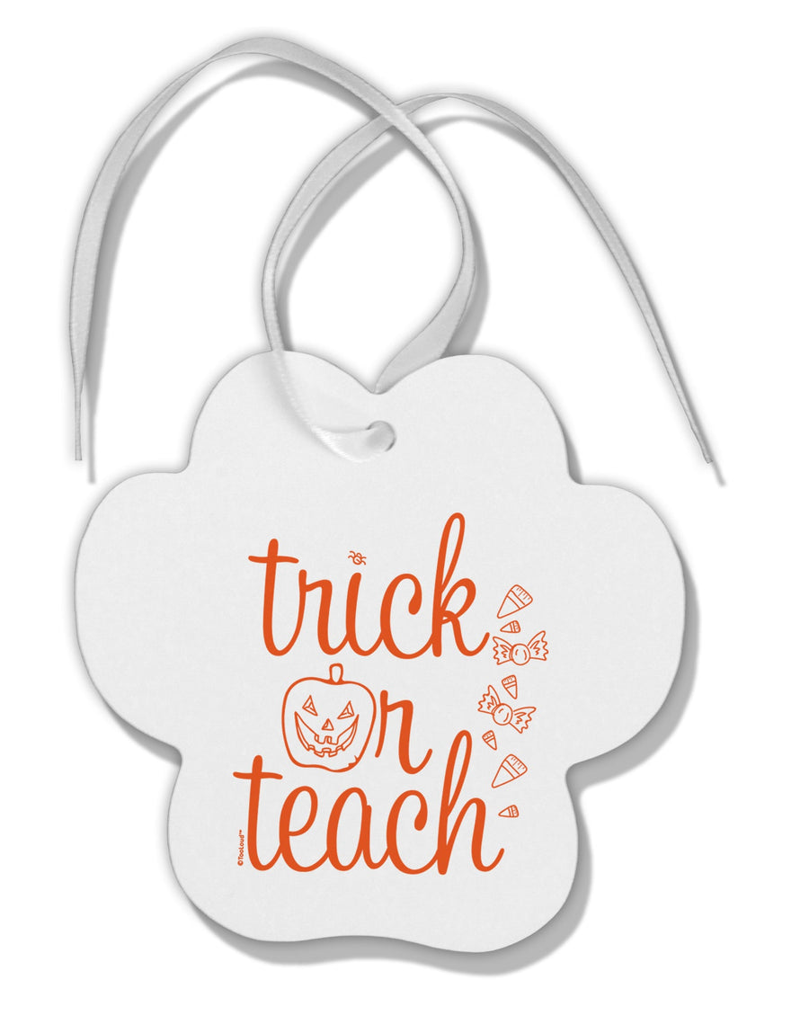 TooLoud Trick or Teach Paw Print Shaped Ornament-Ornament-TooLoud-Davson Sales