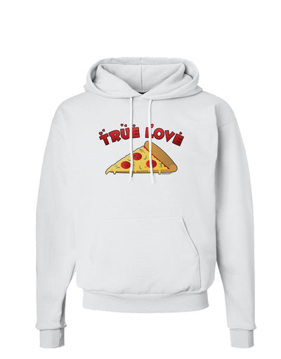 TooLoud True Love - Pizza Hoodie Sweatshirt-Hoodie-TooLoud-White-Small-Davson Sales