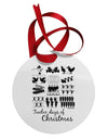 TooLoud Twelve Days of Christmas Text Circular Metal Ornament-Ornament-TooLoud-White-Davson Sales