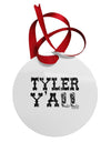 TooLoud Tyler Y'all - Southwestern Style Circular Metal Ornament-Ornament-TooLoud-White-Davson Sales