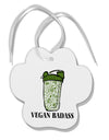 TooLoud Vegan Badass Blender Bottle Paw Print Shaped Ornament-Ornament-TooLoud-Davson Sales