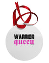 TooLoud Warrior Queen Pink Script Circular Metal Ornament-Ornament-TooLoud-White-Davson Sales